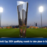 Men’s T20 World Cup 2024 qualifying rounds to take place in Europe in June