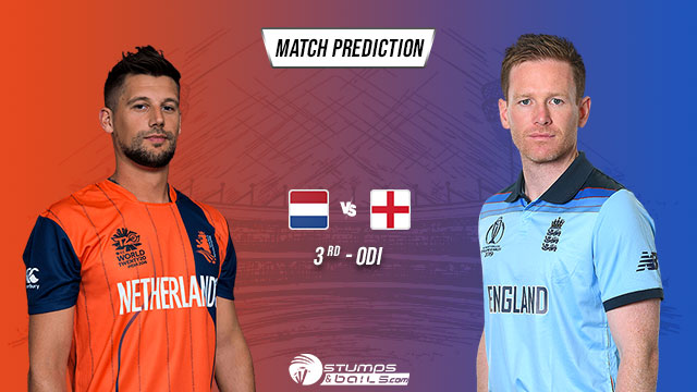 ENG Vs NED 3rd ODI Match Prediction