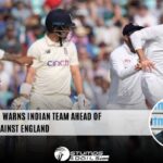 Rahul Dravid warns Indian team ahead of big series against England