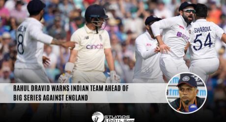 Rahul Dravid warns Indian team ahead of big series against England