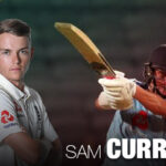 Sam Curran Biography, Age, Height, Centuries, Net Worth, Wife, ICC Rankings, Career