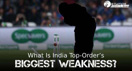 What Is Indian Top-Order’s Biggest Weakness?