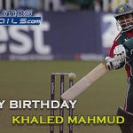 Happy Birthday Khaled Mahmud!