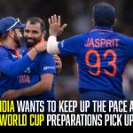 India wants to keep up the pace as World Cup preparations pick up