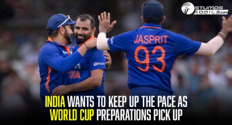 India wants to keep up the pace as World Cup preparations pick up