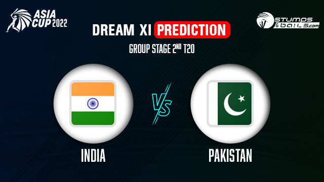 IND Vs PAK Dream 11 Prediction