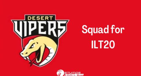 Desert Vipers sign new players for the inaugural ILT20