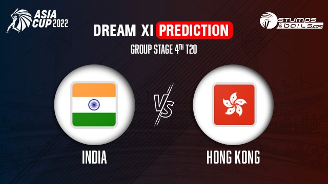 IND Vs HK Dream 11 Prediction