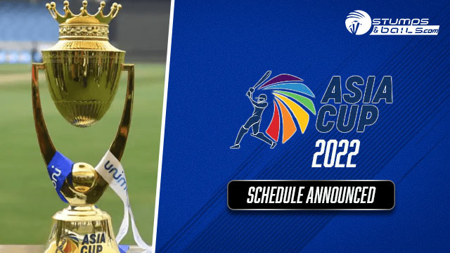 Asia Cup 2022 Schedule