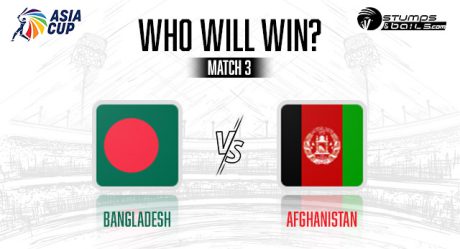 Asia Cup 2022 Afghanistan vs Bangladesh: Match 3 Who will win?