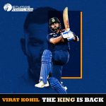 Virat Kohli: The King Is Back!