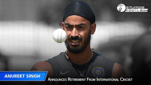 Anureet Singh Retirement News: Announces retirement from Intl Cricket