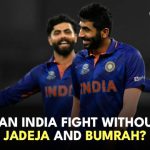 Can India Fight Without Jadeja And Bumrah?