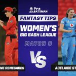 WBBL 08: Adelaide Strikers Women vs Melbourne Renegades Women, Match Prediction, Top pick, Predicted playing XI