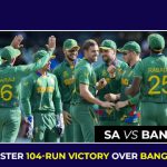 ICC T20 World Cup 2022: South Africa register 104-run victory over Bangladesh