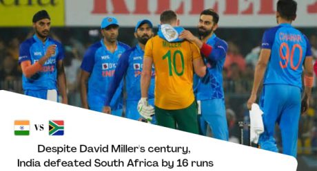Despite David Miller’s century, India defeated South Africa by 16 runs.
