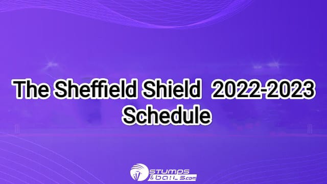 The Sheffield Shield 2022-2023 Schedule