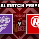 Hobart Hurricanes vs Melbourne Renegades Match Prediction: WBBL 2022