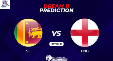 ENG vs SL Dream 11 Match Prediction, T20 World Cup Fantasy tips