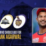 Teams Who Should Bid For Mayank Agarwal In IPL 2023