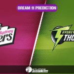 SIX Vs THU Dream11 Team Today: Match 50; BBL 12 Dream11 Prediction, Today’s Match, Fantasy Cricket Tips