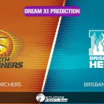 SCO vs HEA Dream11 Prediction Today’s Match, Fantasy Cricket Tips