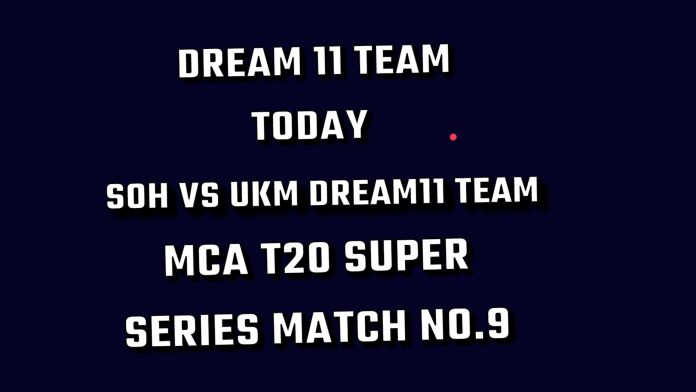 SOH vs UKM Dream 11 Team Today