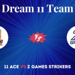 ACE vs ZGS Dream11 Prediction: Dream 11 Team, Today’s Match, Fantasy Cricket Tips