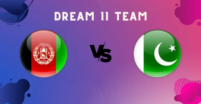 AFG vs PAK Dream11 Team