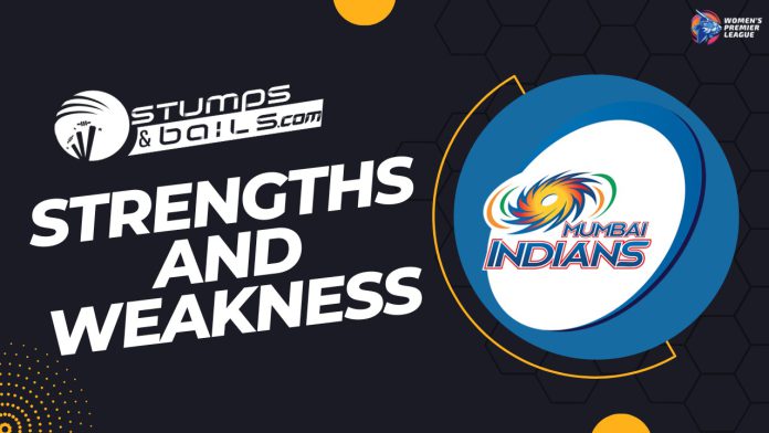 Mumbai Indians Women Strengths and Weaknesses