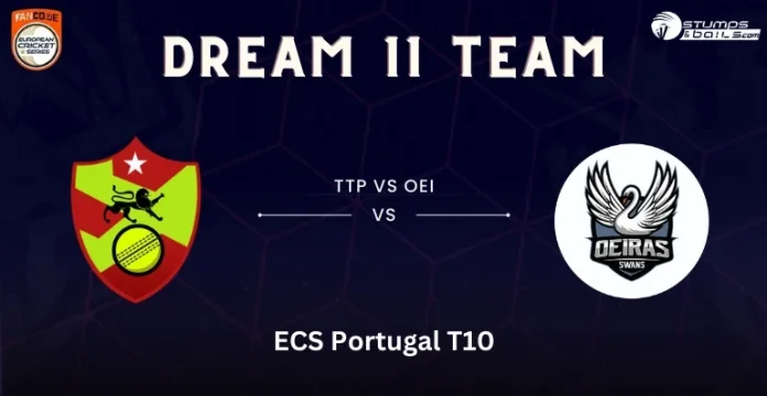 OEI vs TTP Dream11 Prediction