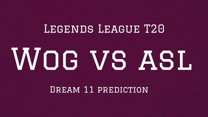WOG vs ASL Dream11 Prediction
