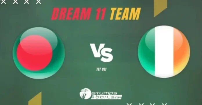 BAN vs IRE Dream 11 Prediction