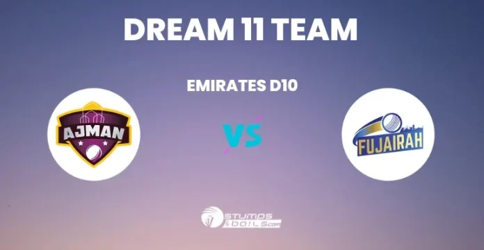 AJM vs FUJ Dream11 Prediction