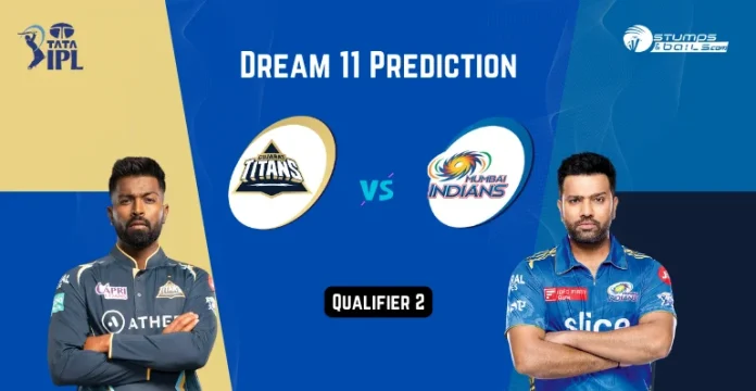 IPL Qualifier 2 GT vs MI Dream11 Prediction in Hindi