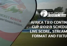 Africa T20 Continent Cup 2023 Schedule: Live Score, Streaming, Format and Fixtures Africa T20 Continent Cup 2023 Schedule