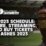 Ashes 2023 Schedule: Live Score, Streaming, How to buy tickets for Ashes 2023