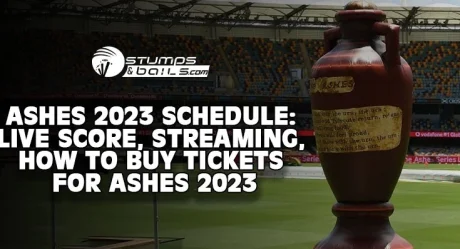 Ashes 2023 Schedule: Live Score, Streaming, How to buy tickets for Ashes 2023