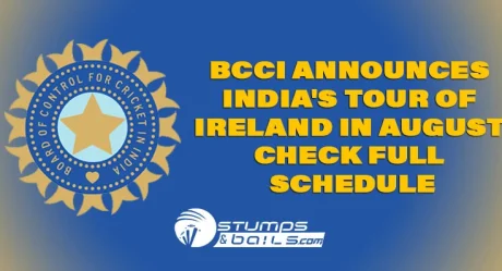 BCCI Announces India’s Tour Of Ireland In August Check Full Schedule