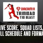 Trinidad T10 Blast Schedule: Live Score, Streaming, Trinidad T10 Blast 2023 Fixtures and Format