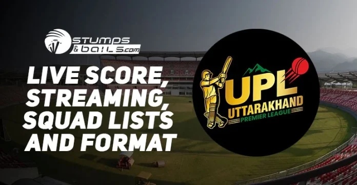 Uttarakhand Premier League Schedule