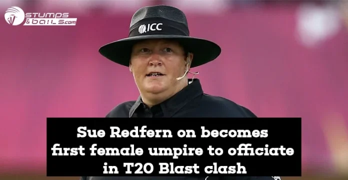 first female umpire in T20 Blast