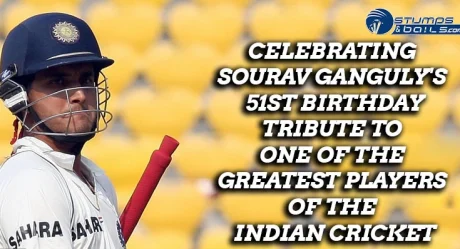 Celebrating Sourav Ganguly’s 51st Birthday: Tribute to one of the Greatest Players of the Indian Cricket