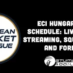 ECI Hungary T10 Schedule: Live Score, Streaming, Squad Lists, Fixtures and Format