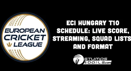 ECI Hungary T10 Schedule: Live Score, Streaming, Squad Lists, Fixtures and Format