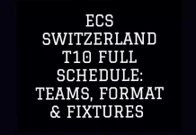 ECS Switzerland T10 Full Schdeule: Teams, Format & Fixtures ECS Switzerland T10 Full Schedule