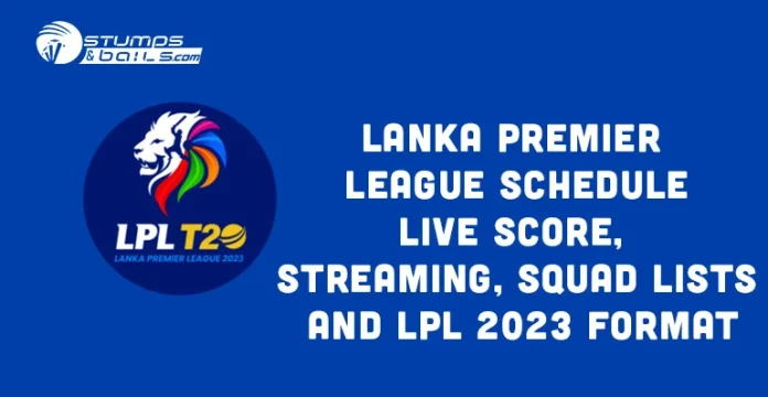 Lanka Premier League Schedule