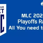 MLC 2023 Playoffs Race: All You need to Know about Major Cricket League