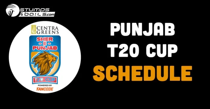 Sher-e-Punjab T20 Cup Schedule