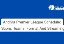 Andhra Premier League 2023 Schedule: Live Score, Teams, Format and Streaming info Andhra Premier League 2023 Schedule